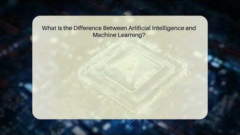 What Is the Difference Between Artificial Intelligence and Machine Learning? - Talking Tech Trends
