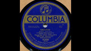 Singapore--Earl Fuller's Rector Novelty Orch , 1918