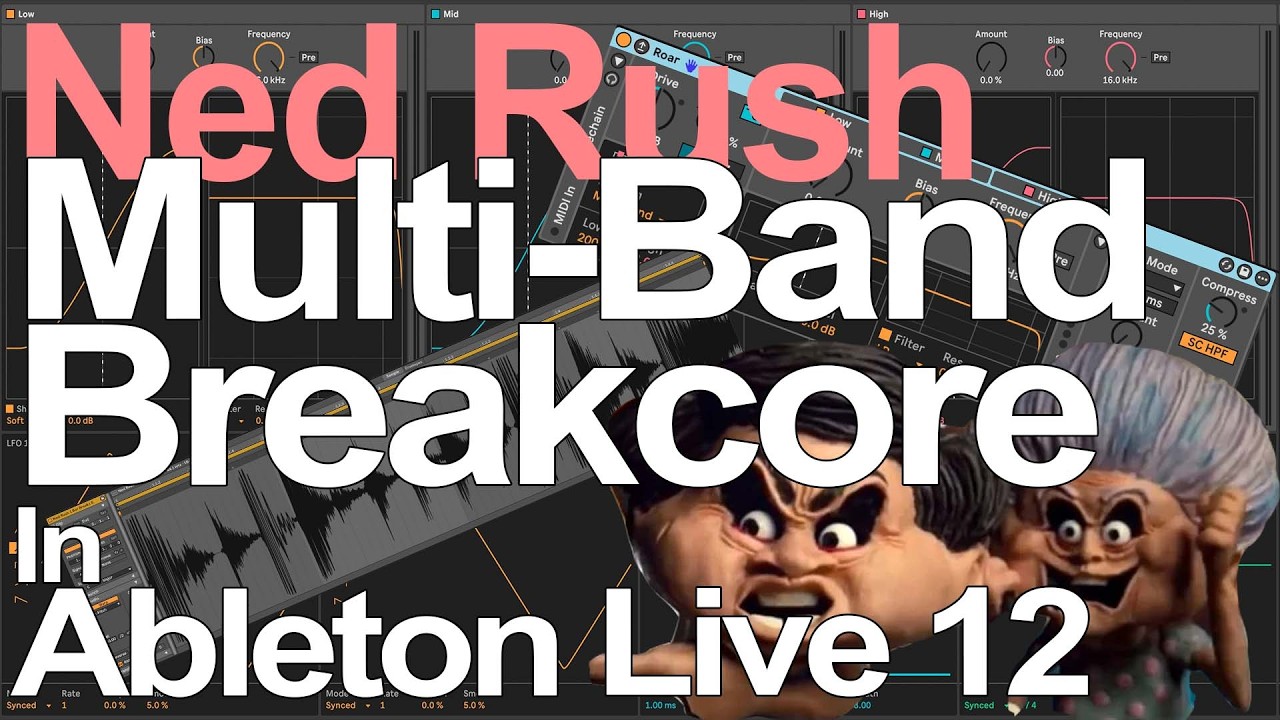 Ableton Live Tutorial - Multi-Band Breakcore = Ned Rush - YouTube