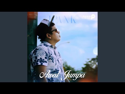 Awal Jumpa - Ipank