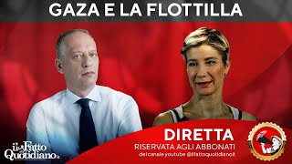 Gaza, la flottilla e la politica. Ne parlano Peter Gomez e Francesca Fornario