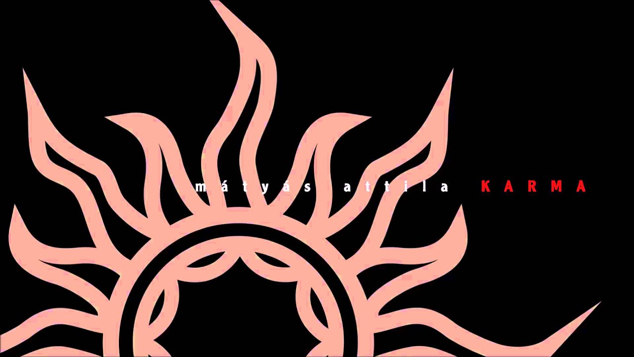 Mátyás Attila - Ahogy senkit (Karma - 2015) - dalszöveggel