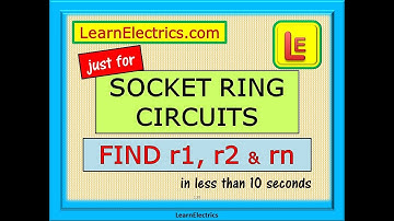 SOCKET RING CIRCUIT RESISTANCE – Find the circuit values in ten seconds – r1, r2, rn, R1+R2, length