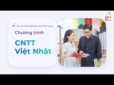 Giới thiệu Chương trình Kỹ sư Công nghệ thông tin Việt Nhật - video from Ptit