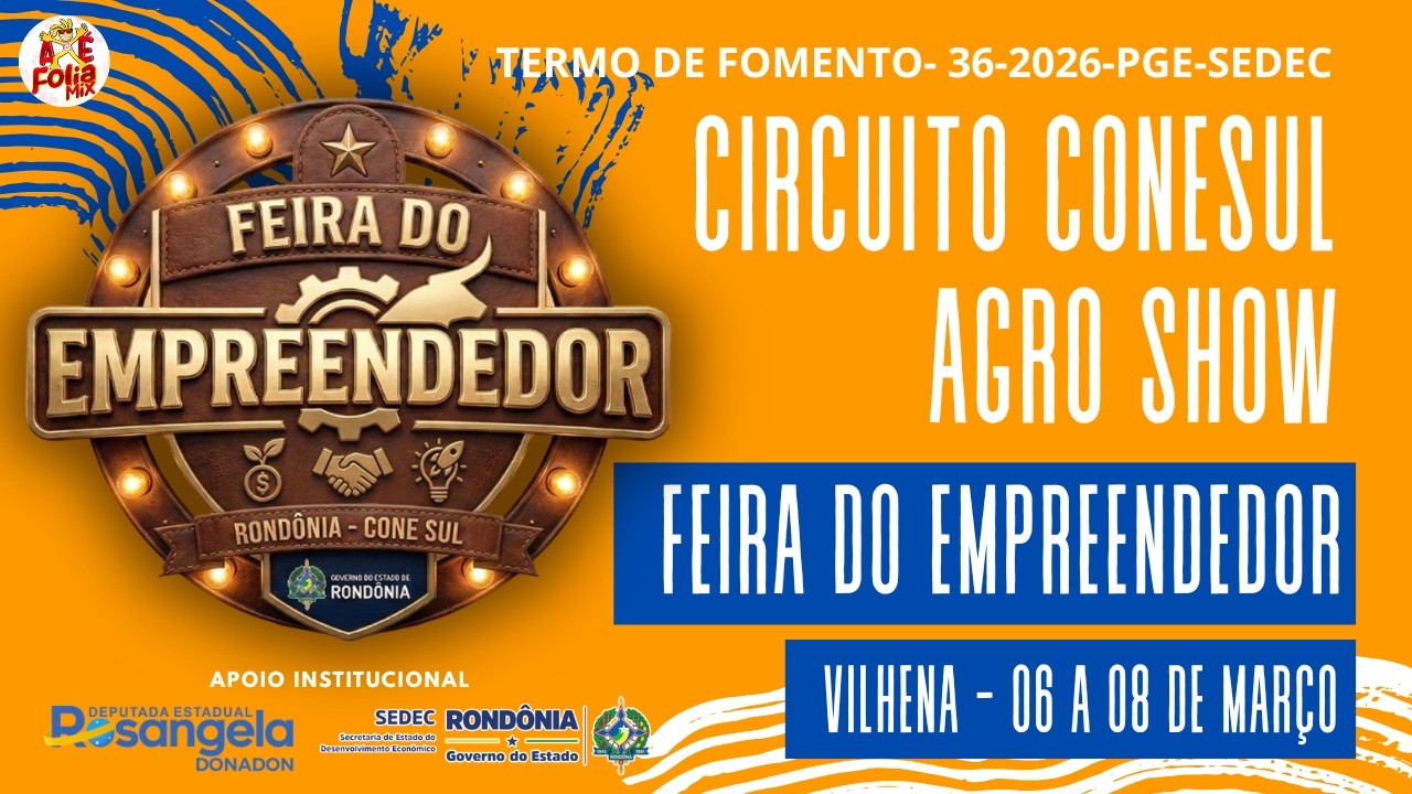 FEIRA DO EMPREENDEDOR - VILHENA-RO - SABÁDO