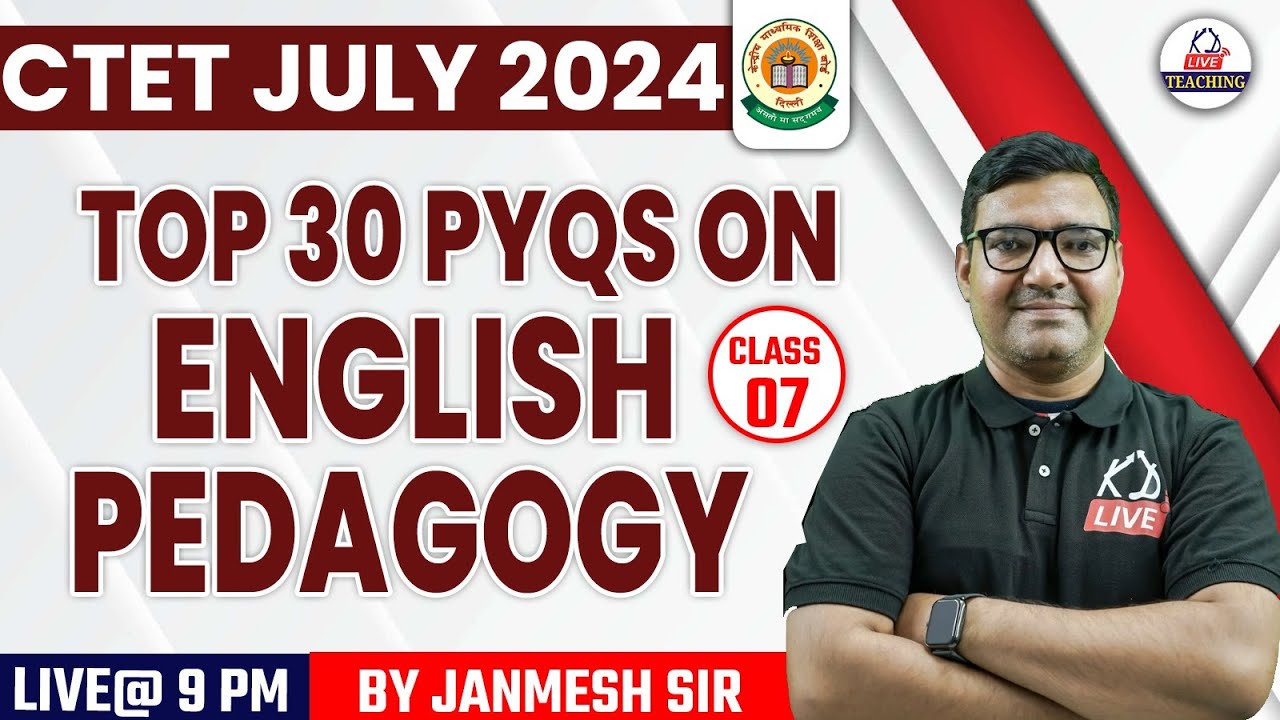 CTET JULY 2024 | English Pedagogy | Pedagogical Terms | CLASS 07 | BY ...