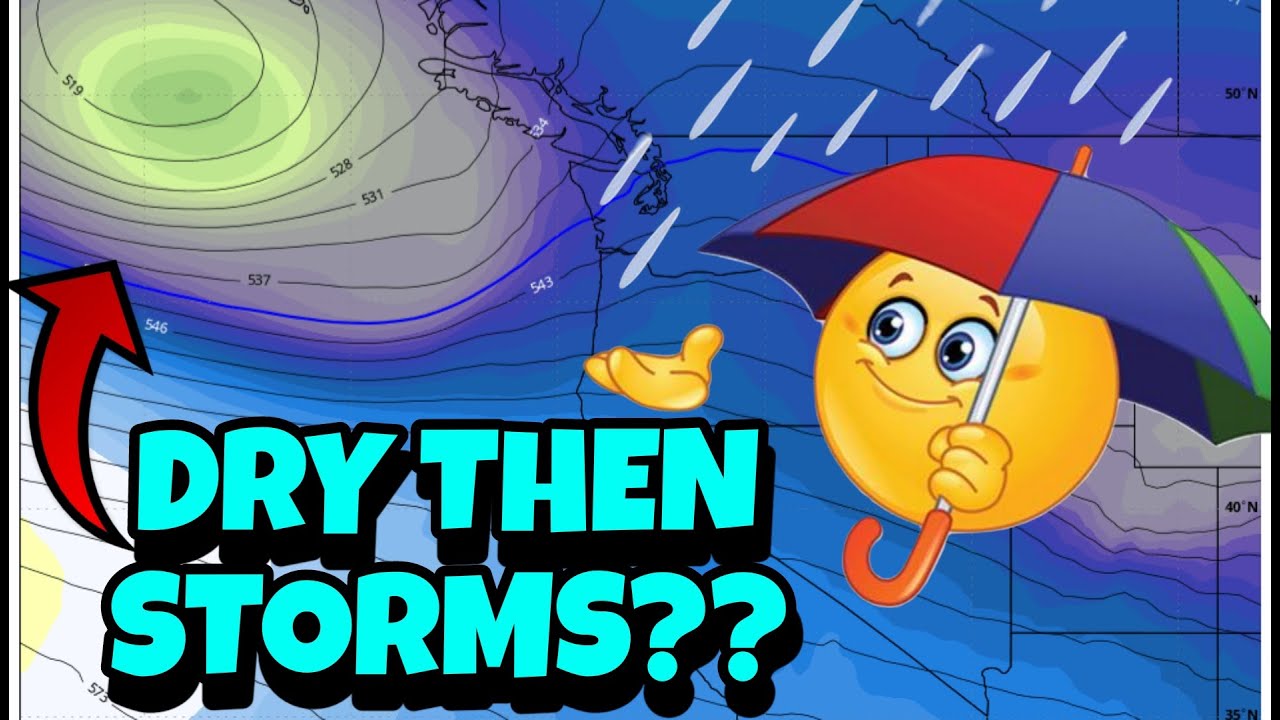 Dry and Then Storms Return?? - YouTube
