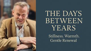 The Days Between Years – A Gentle Reflection on Stillness, Warmth, and Renewal