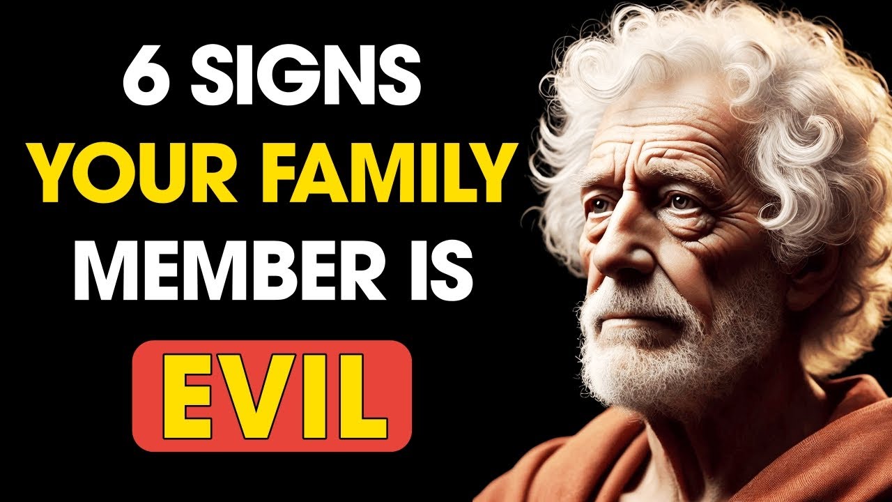 6 WARNING SIGNS That a FAMILY Member Might Be EVIL | Stoic Philosophy