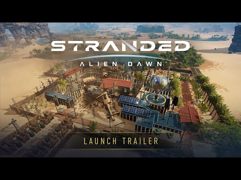 Stranded: Alien Dawn | Launch Trailer | v1.0 Out Now