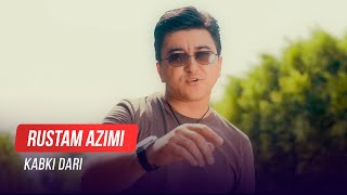 Рустам Азими - Кабки дари / Rustam Azimi - Kabki Dari (2022)