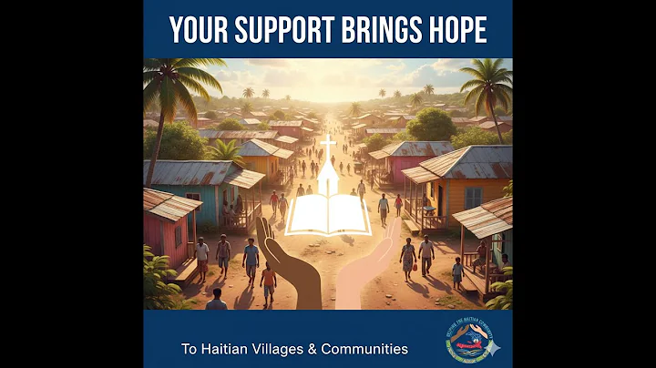Your Support can bring Hope to Haitian Communities & Villages