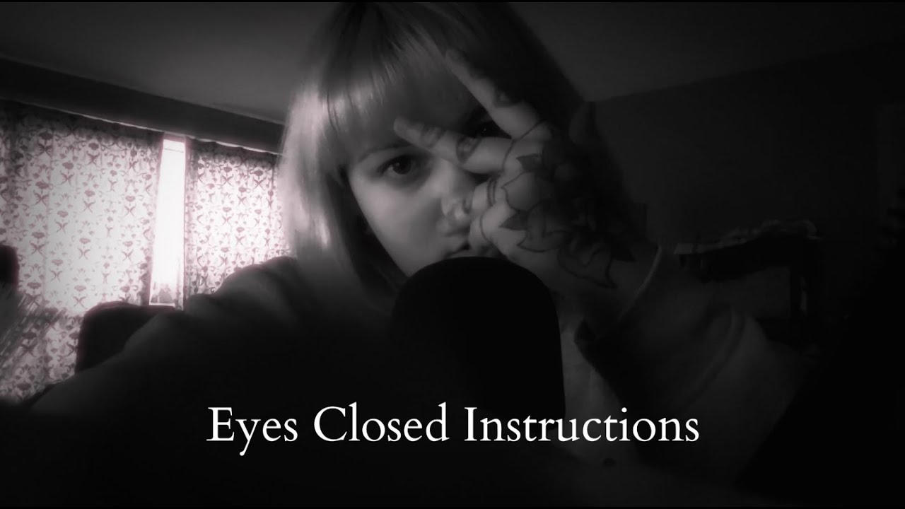 ASMR Eyes Closed Instructions for Sleep and Relaxation