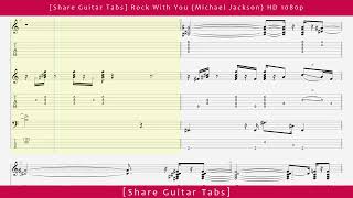 [Share Guitar Tabs] Rock With You (Michael Jackson) HD 1080p