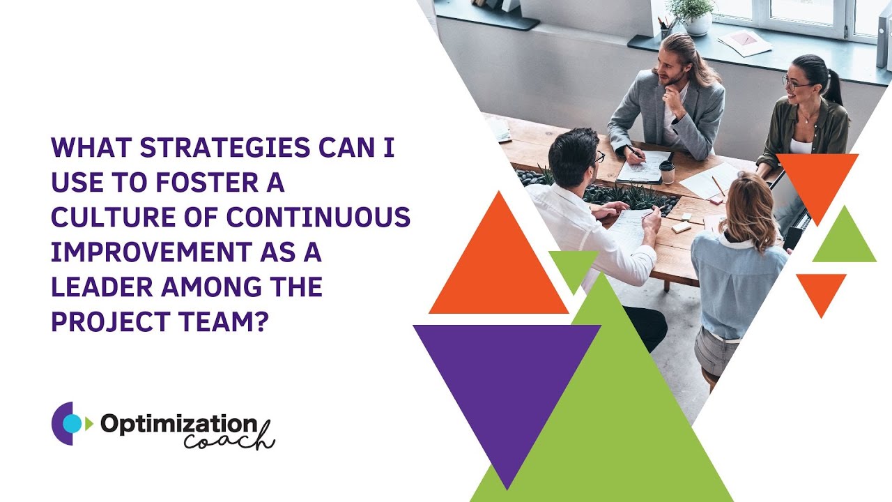 What strategies can I use to foster a culture of continuous improvement ...