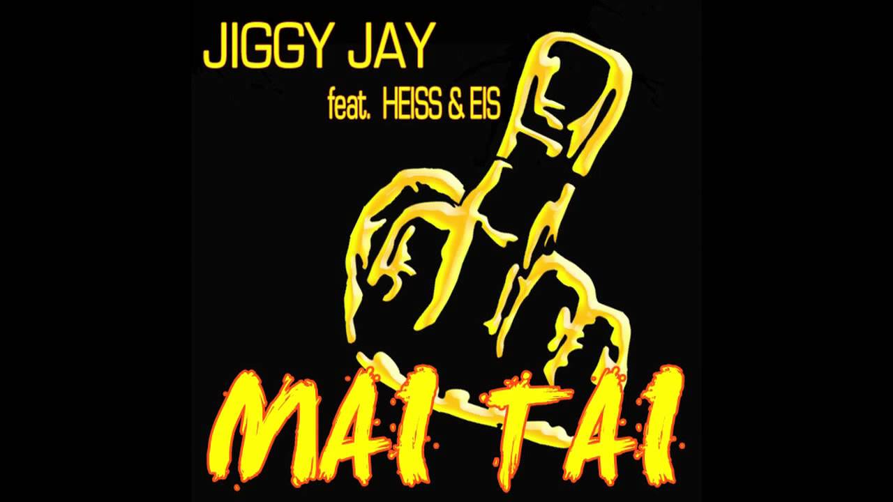 Jiggy Jay feat. Heiss & Eis - Mai Tai (Exclusive Free Track)