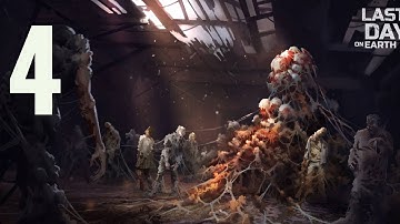 Last Day on Earth: Survival Gameplay Walkthrough Part 4 android/iOS