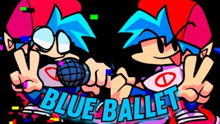 Blue Ballet remix (edit)