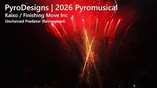 2026 4th of July Pyromusical | Kaixo / Finishing Move Inc - Unchained Predator