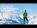 Quick Tip: Expectations Versus Reality