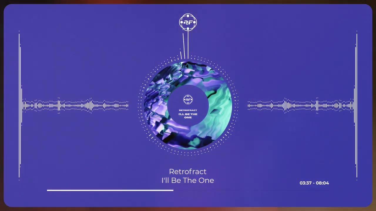 Retrofract - I'll Be The One
