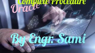 Oracle 2: Complete Oracle Training With Installation By Engr.Sami Must Watch Part 2