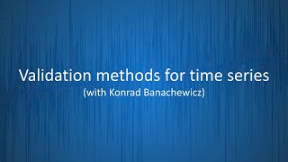 TS-10: Validation methods for time series
