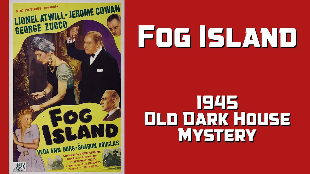 Fog Island  1945 muder mystery