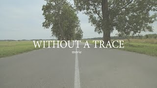 БЕССЛЕДНО / WITHOUT A TRACE (реж. Иван Карасев / dir. Ivan Karasev) БЕССЛЕДНО / WITHOUT A TRACE (реж. Иван Карасев / dir. Ivan Karasev)