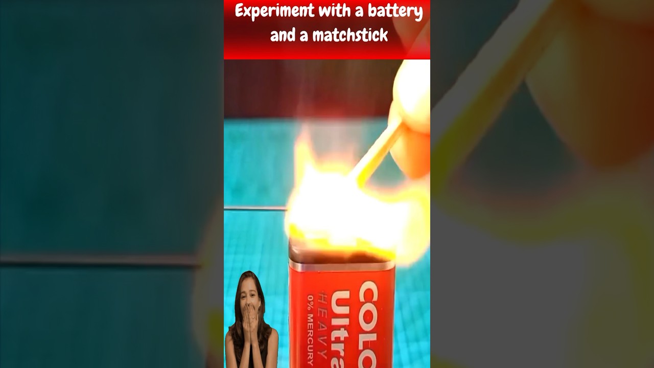 Experiment with a battery and a matchstick 