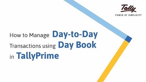 How to Manage Day-to-Day Transactions using Day Book in TallyPrime | Tally Learning Hub