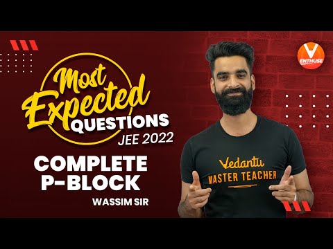 Complete P Block| JEE Chemistry| Most Expected Questions💥| JEE 2022 | V JEE Enthuse English