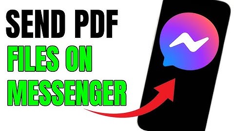 SEND PDF FILE IN MESSENGER APP!