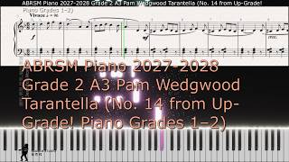 ABRSM Piano 2027 2028 Grade 2 A3 Pam Wedgwood Tarantella No  14 from Up Grade! Piano Grades 1–2