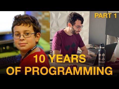 10 Years of Programming: A Retrospective (Part 1)
