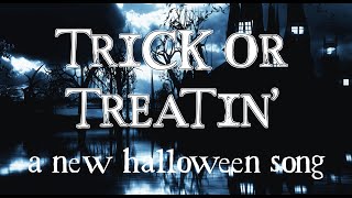 Trick or Treatin' - A New HALLOWEEN SONG by MandoPony