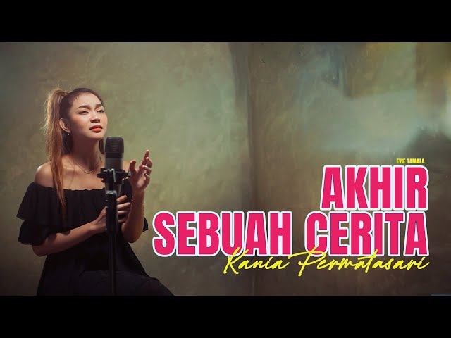 AKHIR SEBUAH CERITA (Piano Version) - Evie Tamala Cover By Kania Permatasari class=