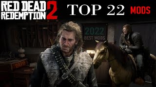 TOP 22 MODS OF 2022 | RED DEAD REDEMPTION 2