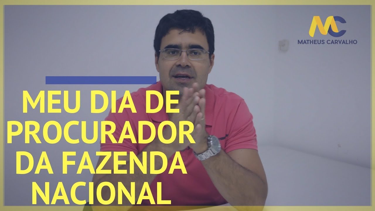 Meu dia de Procurador da Fazenda Nacional YouTube Meu dia de Procurador da Fazenda Nacional YouTube
