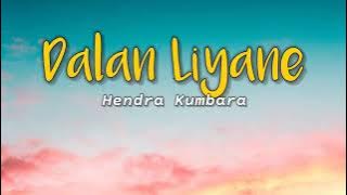 Dalan Liyane - Woro Widowati | Lirik dan Terjemahan