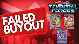 FAILED BUYOUT! Prices for Pokémon Temporal Forces Singles Have Dropped Back Down!