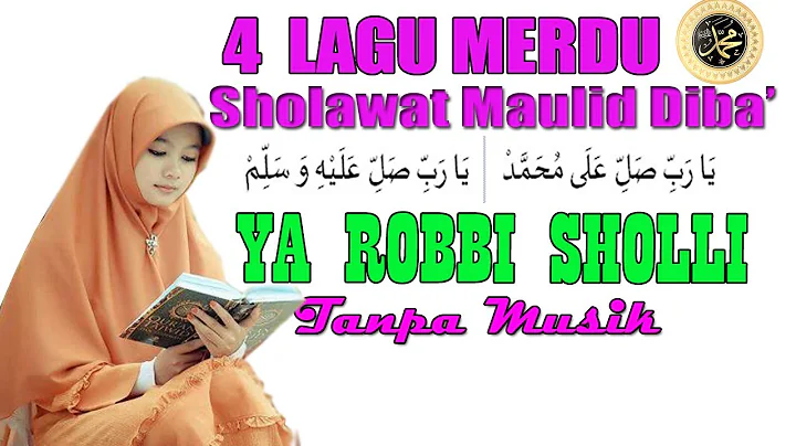 4 Variasi Lagu YA ROBBI SHOLLI - Lagu Diba'an dile...