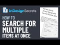 InDesign How-To: Search for Multiple Items Using GREP (Video Tutorial)