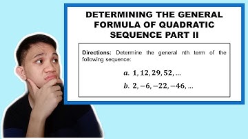 [TAGALOG] Grade 10 Math Lesson: DETERMINING THE GENERAL FORMULA OF QUADRATIC SEQUENCE  PART II