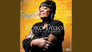 Video thumbnail of "Koko Taylor - Young Fashioned Ways"