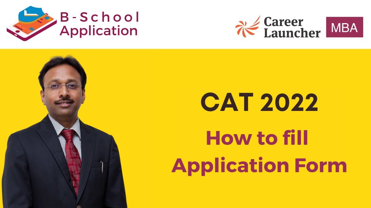 CAT 2022 Form Filling by ARKSS | CAT Preparation | Career Launcher ...