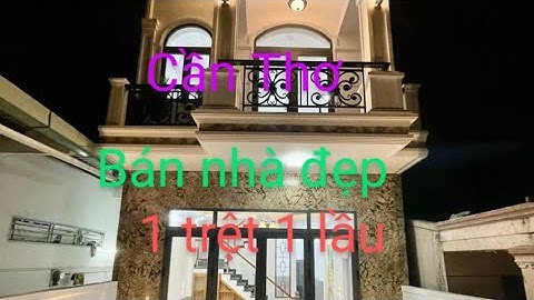 Bán nhà gần chợ An Bình Ninh Kiều cần Thơ 1 trệt 1 lầu giá bán 2 tỷ 600