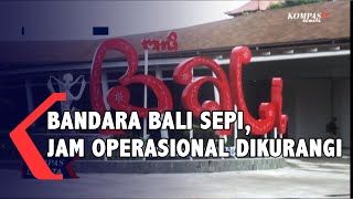 Pengurangan Jam Operasional Di Bandara Ngurah Rai Bali