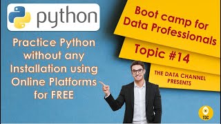 Practice Python without any Installation using Online Platforms for FREE | Topic #14