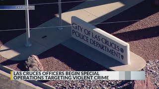 Las Cruces police to begin violent crime reduction operation